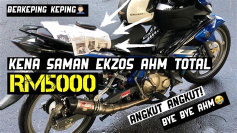 Lc135 Kena Saman Ekzos Open Ahm Sampai Rm5000 Angkut Angkut Edisi