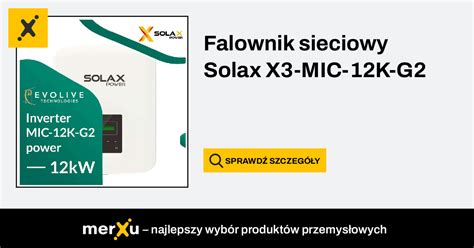 Solax Power Falownik Sieciowy Solax X3 MIC 12K G2 MIC 12K G2 MerXu