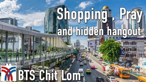 Bts Chit Lom Station Bangkok Guide Tips Tricks To Make The Most Of