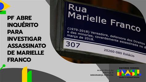 Polícia Federal abre inquérito para investigar assassinato de Marielle