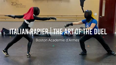 Italian Rapier Fencing Boston Academie Darmes