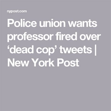 Police Union Wants Professor Fired Over Dead Cop Tweets New York