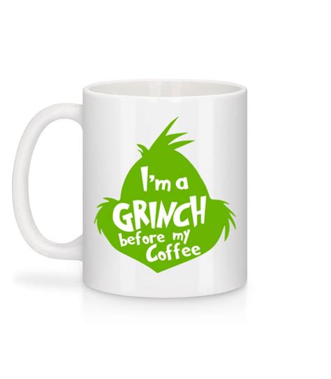 I M A Grinch Before My Coffee Mug Shirtinator