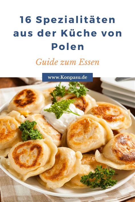 Essen aus Polen 16 Spezialitäten der polnischen Küche