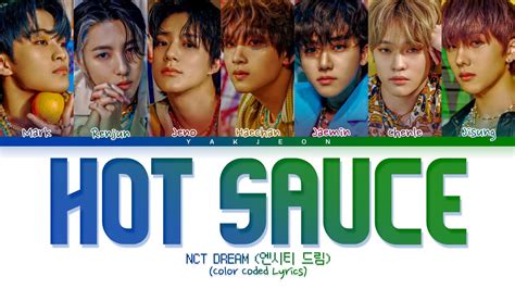 NCT DREAM Hot Sauce Lyrics 엔시티 드림 맛 Tradução Legendado Color Coded