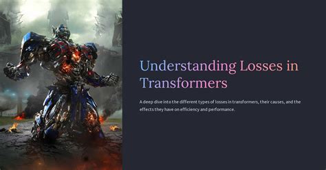 Understanding Losses In Transformers