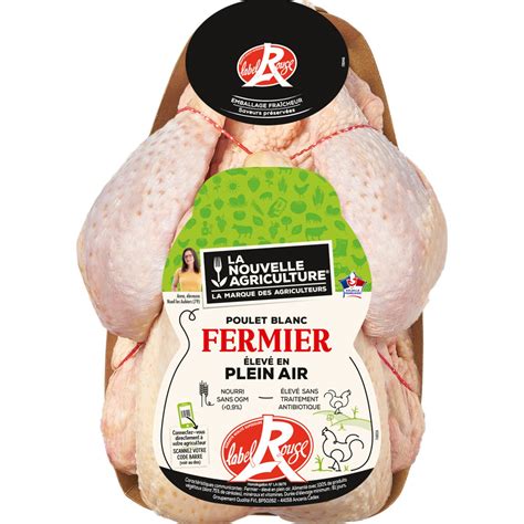 Poulet Blanc Label Rouge LA NOUVELLE AGRICULTURE Le Poulet De 1 4 Kg