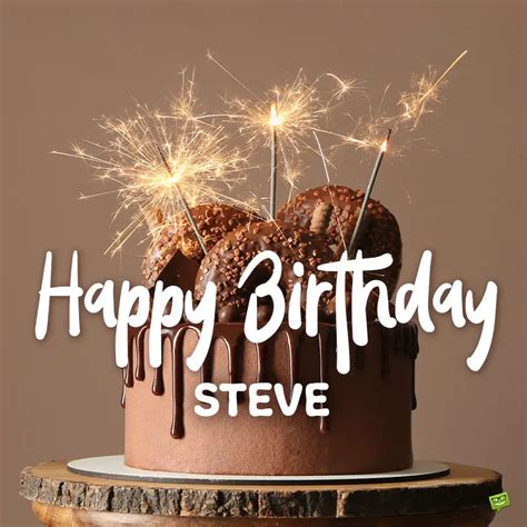 Happy Birthday, Steven – Images and Wishes to Share with Him