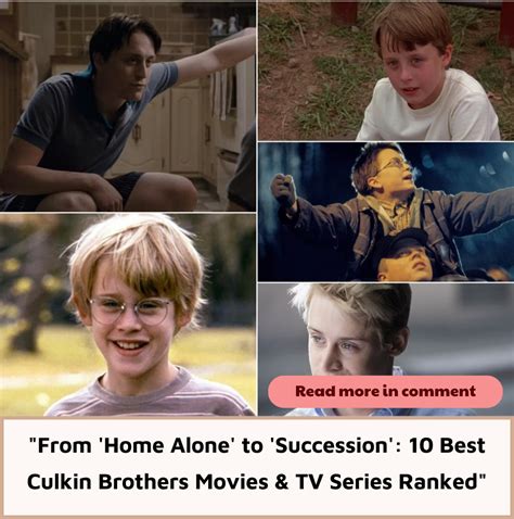 "From 'Home Alone' to 'Succession': 10 Best Culkin Brothers Movies & TV ...