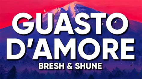 Bresh GUASTO D AMORE Testo Lyrics 1 Ora 1hour YouTube