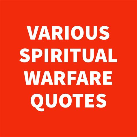 Spiritual Warfare Quotes — The Spiritual Warfare Blog