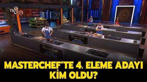 MasterChef All Star 4 eleme adayı kim oldu Bu akşam eleme potasına