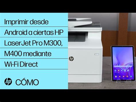 Hp Laserjet Pro Configuración De La Impresión Mediante Wi Fi Direct De Hp Soporte Hp®