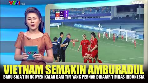 VIETNAM SEMAKIN LOYO DILAGA KE 2 VIETNAM DIHAJAR OLEH TIM YANG PENAH