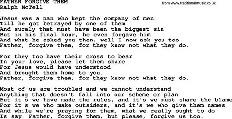 Father Forgive Them.txt - by Ralph McTell lyrics and chords