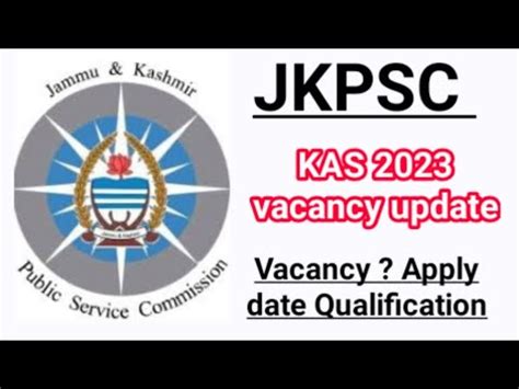 JKPSC 2023 Notification Jkpsc 2023 Vacancy Kitni Hogi Kas Form Kab