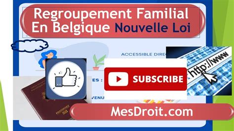 Regroupement Familial Belgique Selon La Nouvelle Loi Droit Au