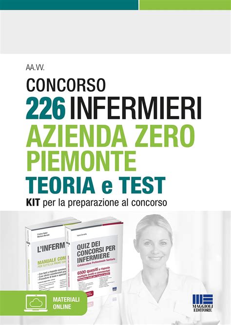 Concorso 226 Infermieri Azienda Zero Piemonte Teoria E Test KIT Per