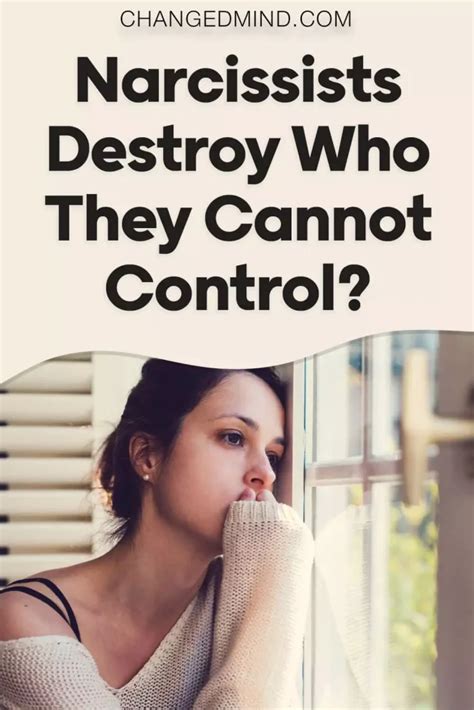 Narcissists Destroy Who They Cannot Control True Or False