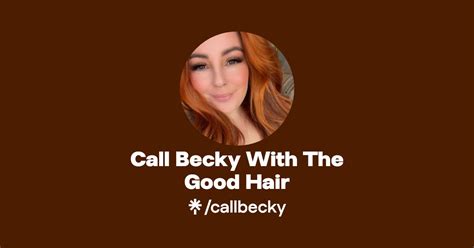 Call Becky With The Good Hair Instagram Linktree