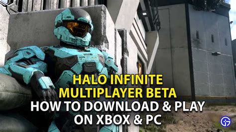 How To Download & Play Halo Infinite Multiplayer Beta On PC & Xbox?