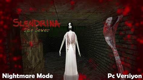 Slendrina The Sewer Nightmare Mode Fan Yap M P Hd Bu Sefer