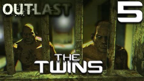 Outlast Part 5 The Twins Youtube