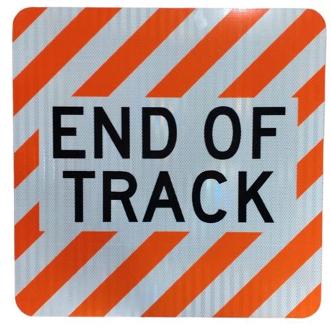 End Of Track Sign Uprr Std Dwg 0513a Aldon®