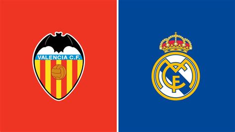 Valence Real Madrid Sur Quelle Cha Ne Ou Streaming Et Quelle Heure