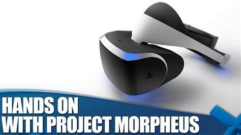 First Hands On With Project Morpheus Virtual Reality On Ps4 Youtube