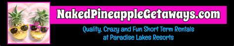 Naked Pineapple Getaways