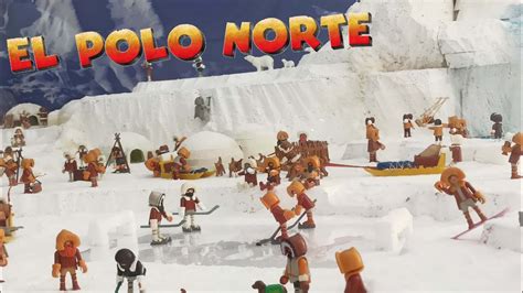 El Polo Norte Playmobil Cordoclicks Youtube