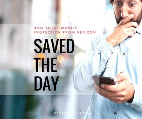 How Total Mobile Protection from Verizon Saved the Day