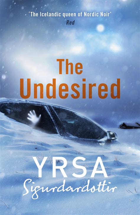 The Undesired by Yrsa Sigurdardottir - Books - Hachette Australia