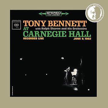 Tony Bennett Tony Bennett At Carnegie Hall The Complete Concert