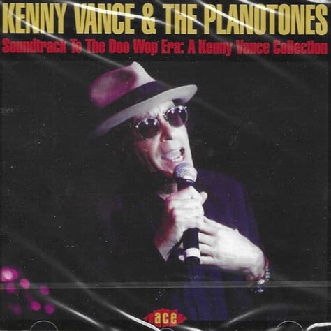 Kenny Vance - Soundtrack To The Doo Wop Era - A Kenny Vance Collection ...