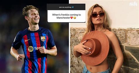 Barcelona Star Frenkie De Jong S Girlfriend Trolls Manchester United