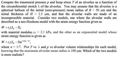 Solved Compute the transmural pressure p and hoop stress T | Chegg.com