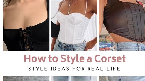 HOW TO WEAR A CORSET 5 WAYS TO STYLE THE BUSTIER TREND Add Fun And