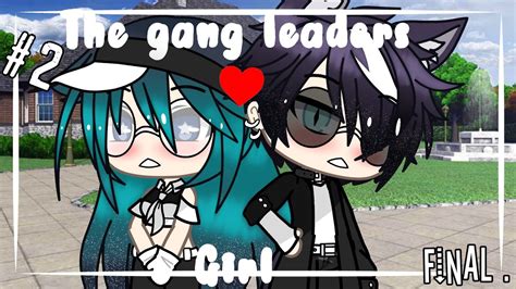 The Gang Leaders Girl Final Choco Gacha Lifestyle Glmm Youtube