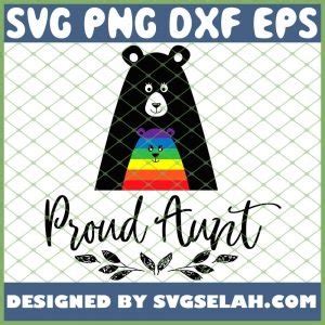 Proud Bear Aunt Gay Pride Lgbt Niece Nephew Love Svg Png Dxf Eps Design Cut Files Image