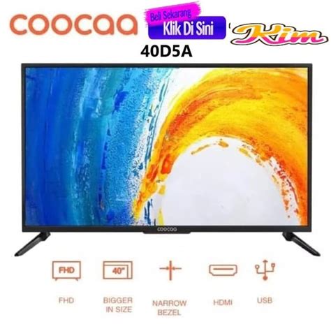 Jual COOCAA LED TV 40 Inch 40D5A FULL HD NEW 2019 GARANSI RESMI 3