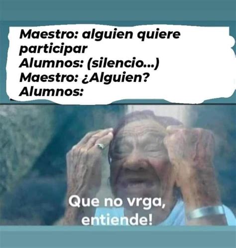 Que No Entiende Que No Memes Universitarios Memes Divertidos