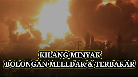 Detik Detik Kilang Minyak Pertamina Balongan Meledak YouTube