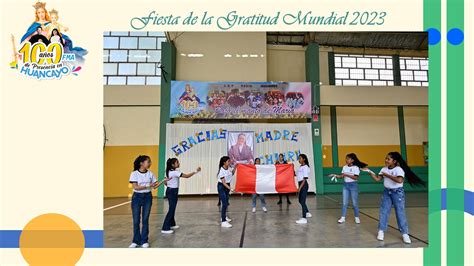 Fiesta De La Gratitud Mundial C E P Mar A Auxiliadora Huancayo Cepma