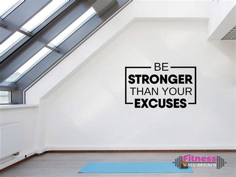 Be Stronger Than Your Excuses Fitness Wall Decal Motivational Etsy