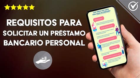 Cu Les Son Los Requisitos Necesarios Para Solicitar Un Pr Stamo