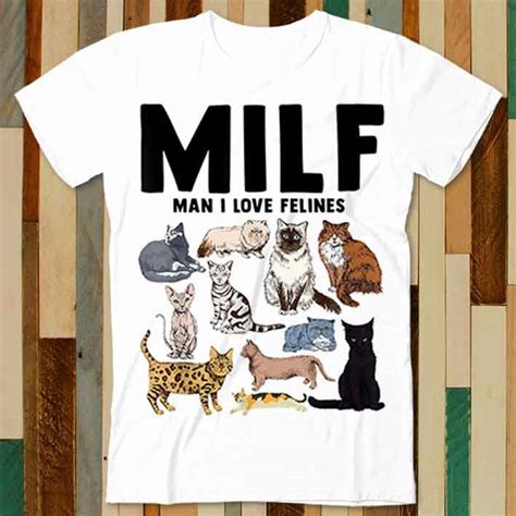 MILF Man I Love Felines Funny Cat Vintage T Shirt Adult Unisex Men