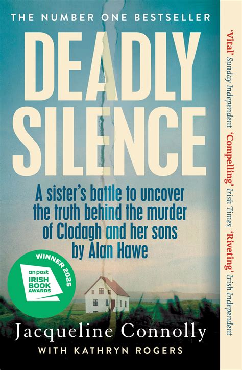 Deadly Silence: A Sister s Battle to Uncover the Truth Behind the