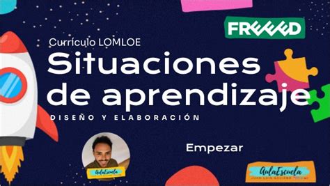 Dise O Y Elaboraci N De Situaciones De Aprendizaje